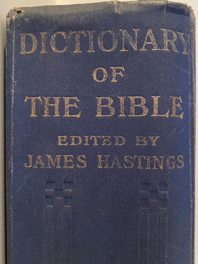 DICTIONARY OF THE BIBLE 1909