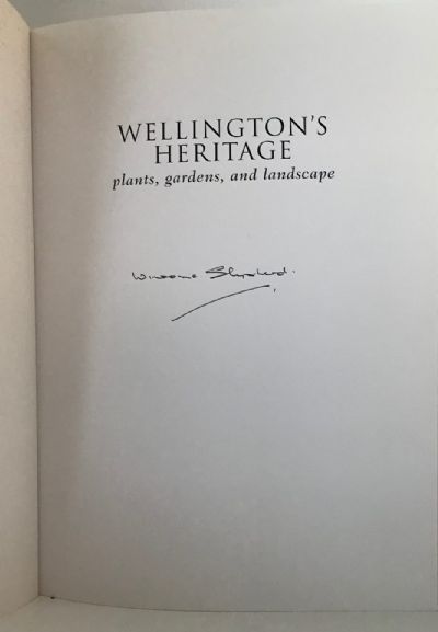 WELLINGTON'S HERITAGE: Plants, Gardens, and Landscape