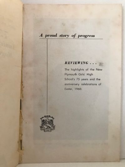 NEW PLYMOUTH GIRLS' HIGH SCHOOL: 75th Anniversary Magazine 1885-1960