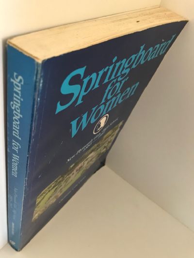 SPRINGBOARD FOR WOMEN: New Plymouth Girls' High School 1885-1985