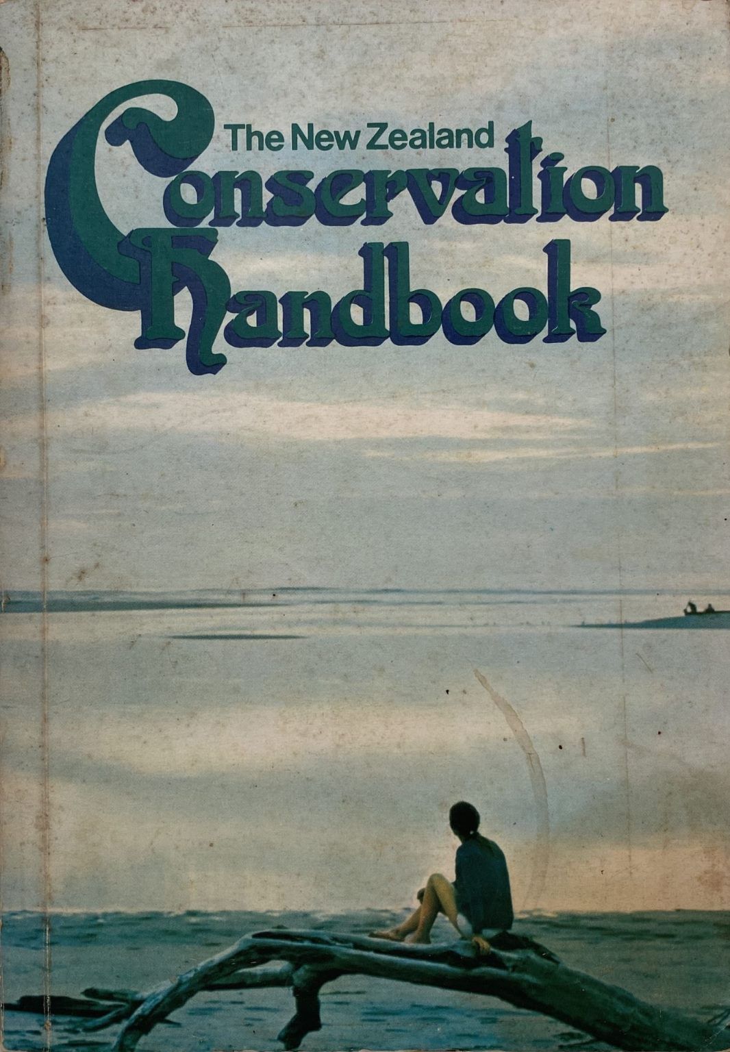 THE NEW ZEALAND CONSERVATION HANDBOOK