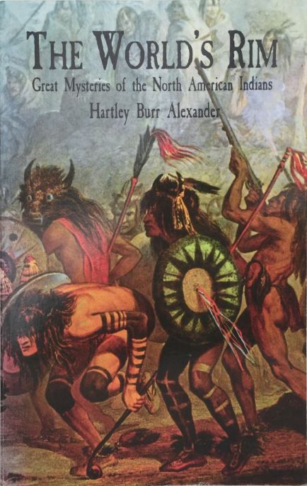 The World's Rim: Great Mysteries of the North American Indians
