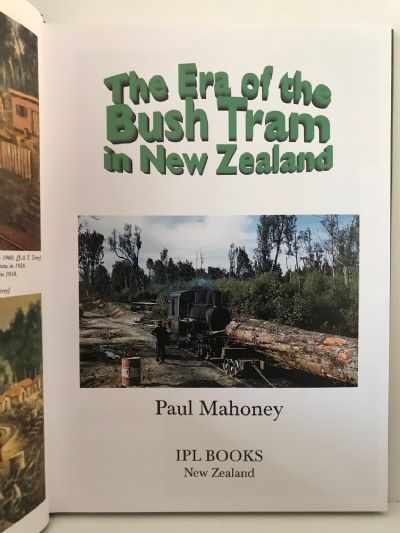 THE ERA OF THE BUSH TRAM IN NEW ZEALAND
