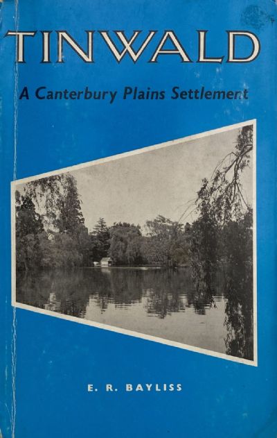 TINWALD: A Canterbury Plains Settlement 
