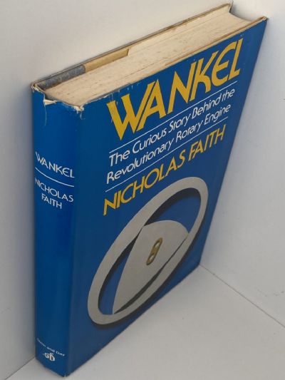 WANKEL: The Curious Story Behind the Revolutionary Rotary Engine