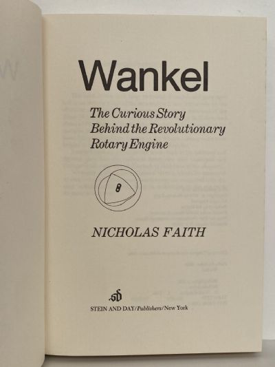 WANKEL: The Curious Story Behind the Revolutionary Rotary Engine
