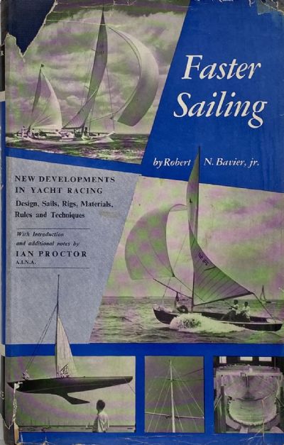 FASTER SAILING: New Developments in Yacht Racing 