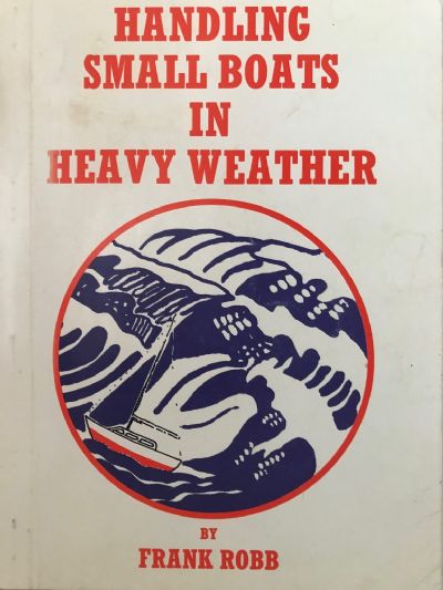 HANDLING SMALL BOATS IN HEAVY WEATHER 