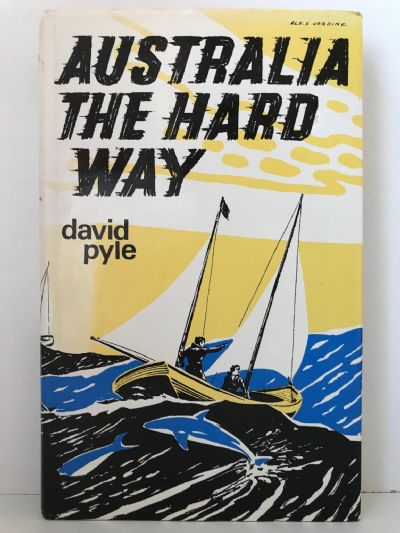 AUSTRALIA THE HARD WAY