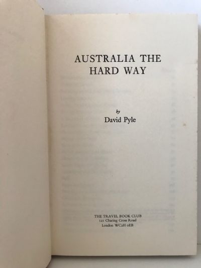 AUSTRALIA THE HARD WAY