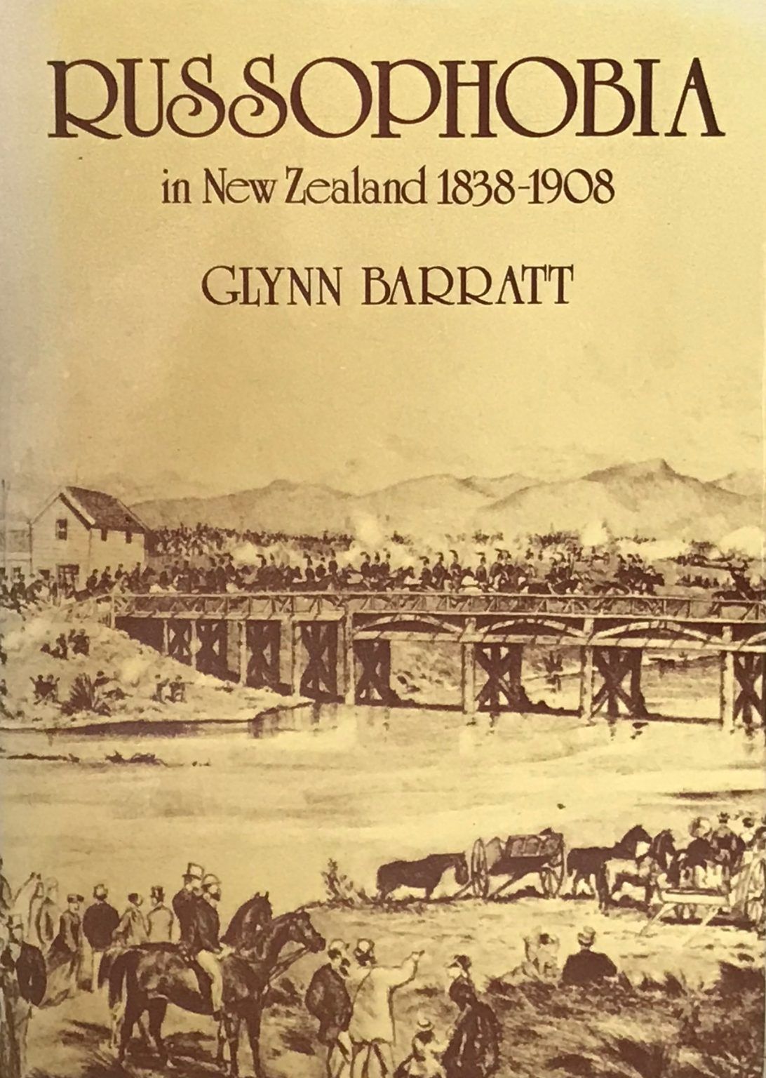 RUSSOPHOBIA In New Zealand 1838-1908