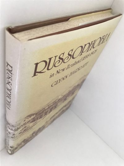 RUSSOPHOBIA In New Zealand 1838-1908
