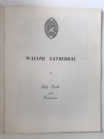 WAIAPU CATHEDRAL: Its Birth, Death and Resurrection