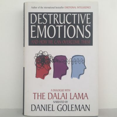 Destructive Emotions : A Dialogue with the Dalai Lama