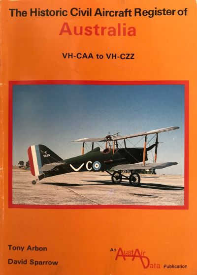 AUSTRALIA: The Historic Civil Aircraft Register VH-CAA to VH-CZZ 