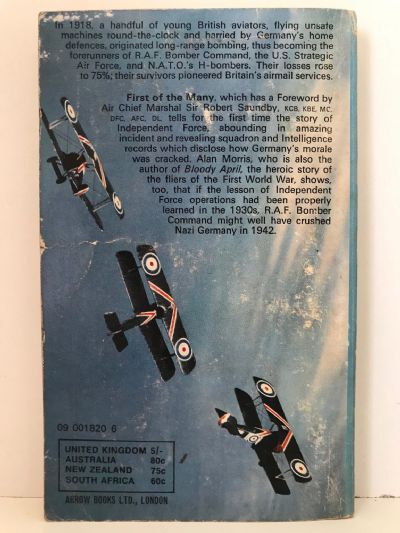 FIRST OF THE MANY: The Story of Independent Force, RAF