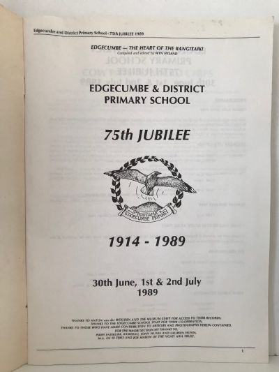 EDGECUMBE & DISTRICT PRIMARY SCHOOL: 75th Jubilee 1914-1989