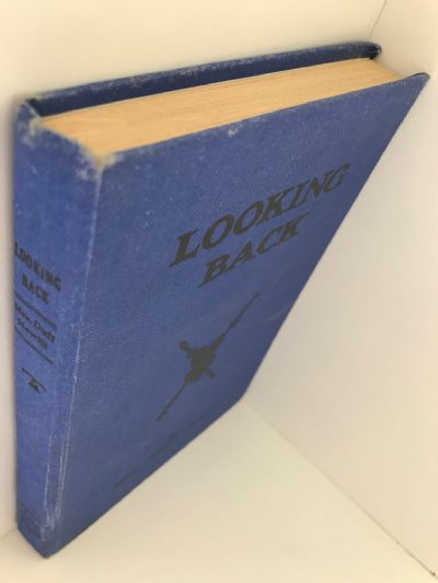 LOOKING BACK: Or Personal Reminiscences by The Widow of a Pioneer Settler