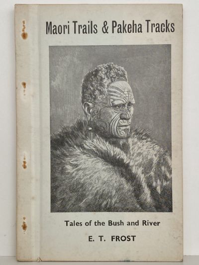 MAORI TRAILS & PAKEHA TRACKS