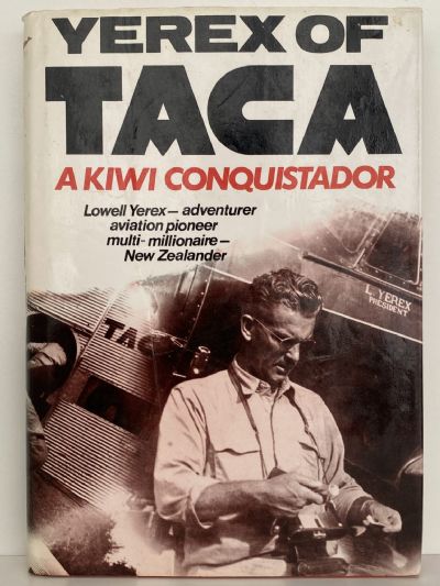 YEREX of TACA: A Kiwi conquistador