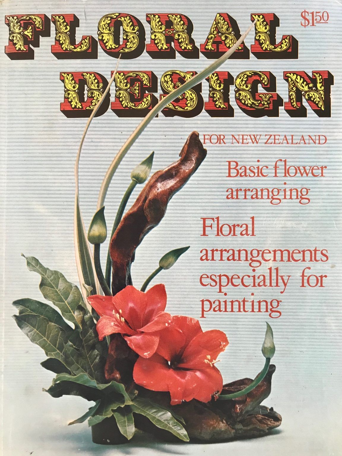 FLORAL DESIGN FOR NEW ZEALAND: Basic Flower Arranging