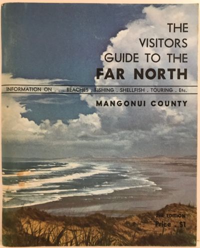 THE VISITORS GUIDE TO THE FAR NORTH: Mangonui County