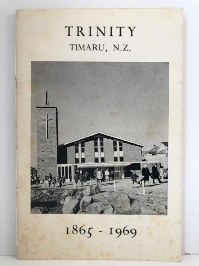 TRINITY PRESBYTERIAN CHURCH: Timaru NZ 1865 - 1969