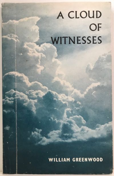 A CLOUD OF WITNESSES: The Wesleyans of Pighunting Creek and Pareora