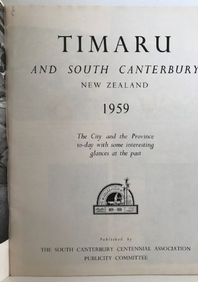 TIMARU AND SOUTH CANTERBURY: 100 Years