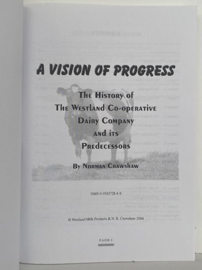 A VISION OF PROGRESS: The Westland Co-operative Dairy Company