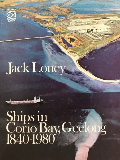 SHIPS IN CORIO BAY, Geelong 1840-1980 