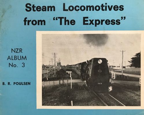 STEAM LOCOMOTIVES FROM The Express, NZR Album No. 3 