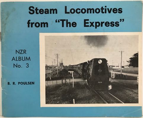 STEAM LOCOMOTIVES FROM The Express, NZR Album No. 3