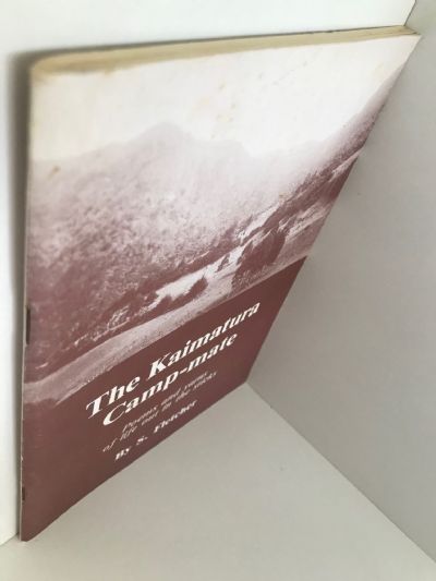 THE KAIMATURA CAMP-MATE: Poems and Yarns of Life out in the Sticks