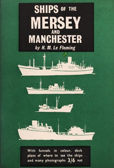 SHIPS OF THE MERSEY AND MANCHESTER 