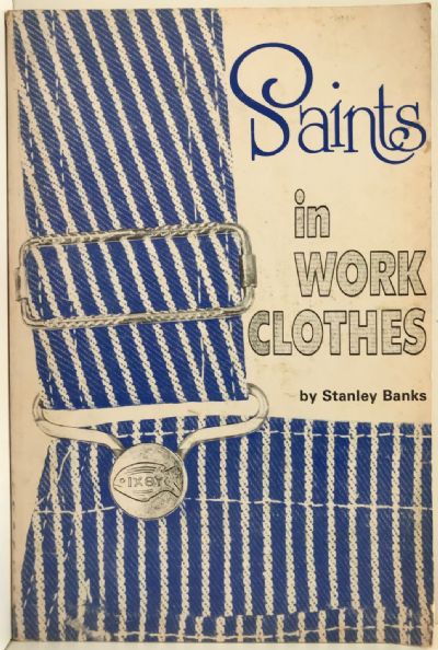 SAINTS IN WORK CLOTHES
