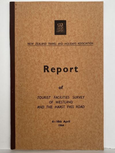 OLD REPORT OF: Westland and the Haast Pass Road