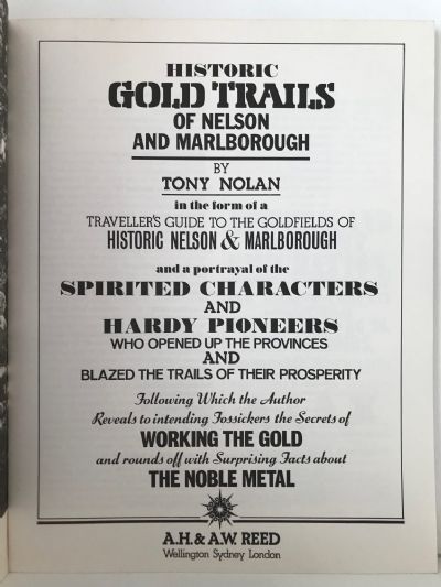 HISTORIC GOLD TRAILS: of Nelson and Marlborough