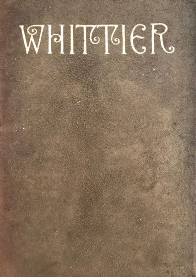 POEMS: of John Greenleaf Whittier - With Explanatory Notes 