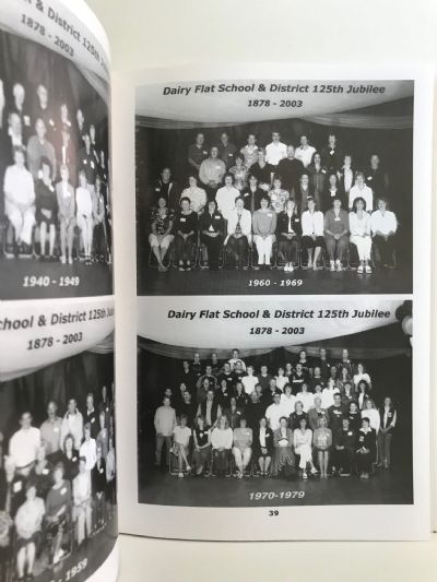 DAIRY FLAT SCHOOL JUBILEE: Celebrating 125 Years 1878 - 2003