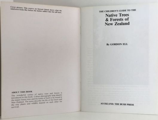 THE NATIVE TREES AND FORESTS of New Zealand - The Children's Guide