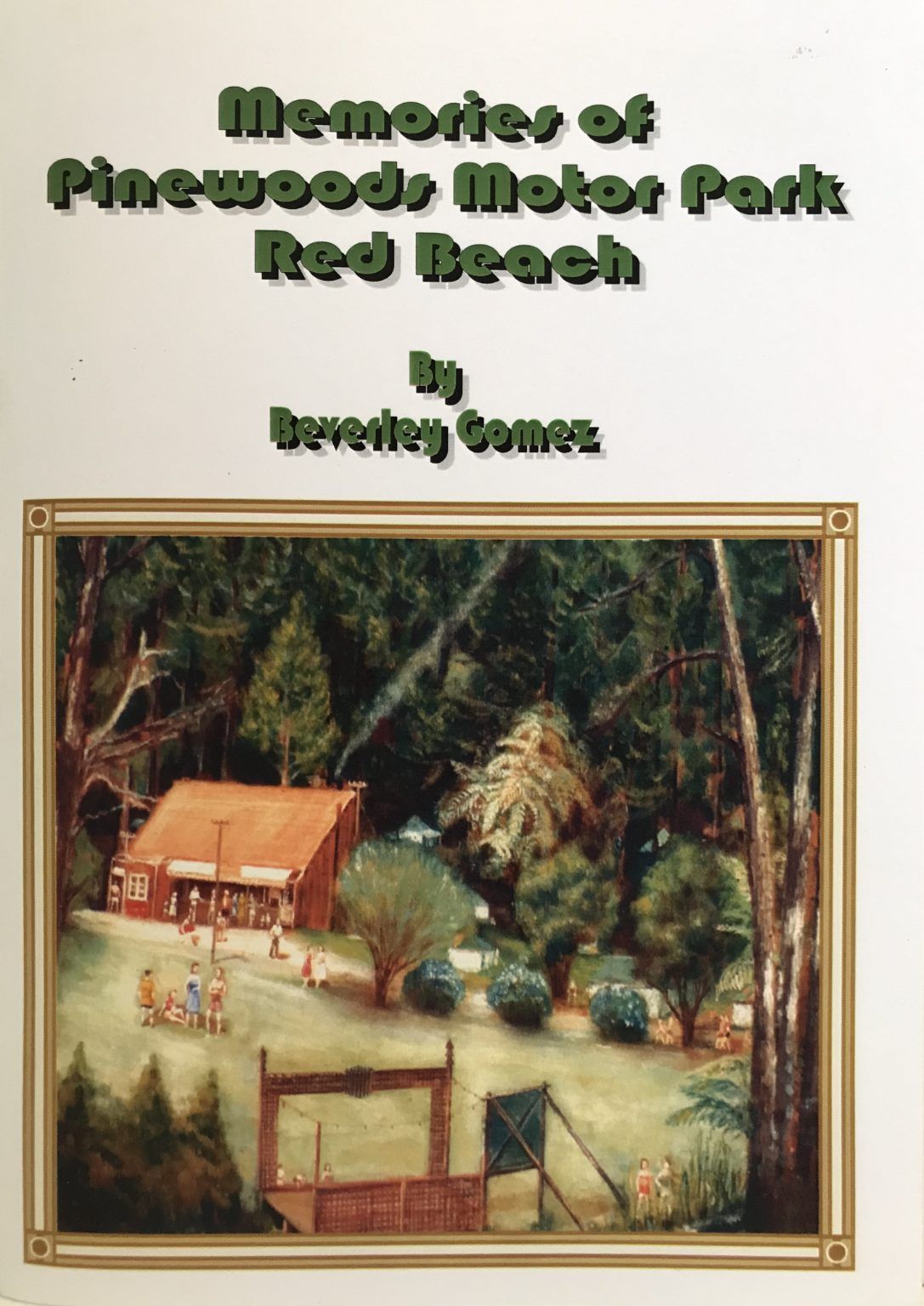 PINEWOODS MOTOR PARK: Red Beach Memories