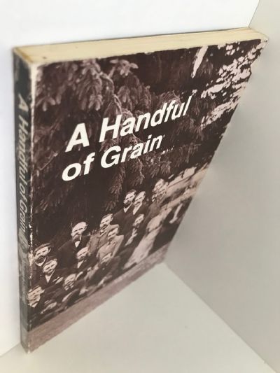A HANDFUL OF GRAIN: The Centenary History of The Baptist Union of NZ 1945 - 1982