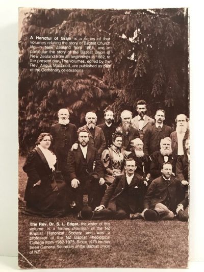 A HANDFUL OF GRAIN: The Centenary History of The Baptist Union of NZ 1945 - 1982