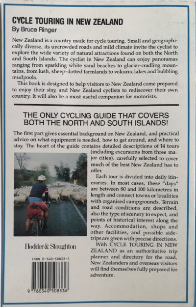 CYCLE TOURING IN NEW ZEALAND: Includes Both North & South Islands