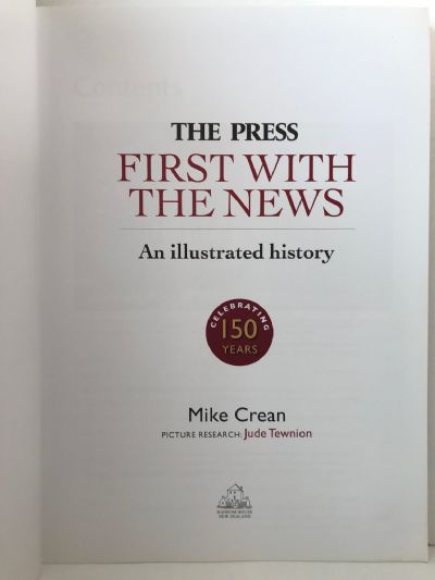 FIRST WITH THE NEWS: The Press - An Illustrated History 150 years