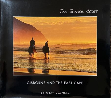 THE SUNRISE COAST: Gisborne and the East Cape 