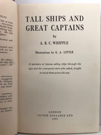 TALL SHIPS AND GREAT CAPTAINS: A Narrative of Famous Sailing Ships
