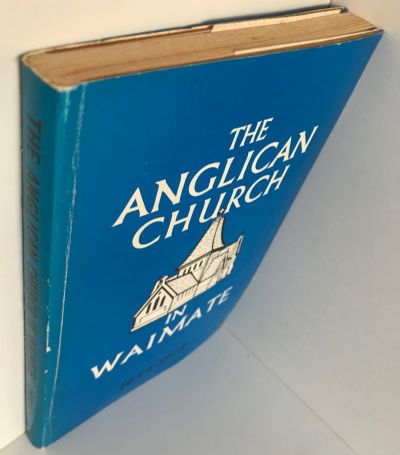 THE ANGLICAN CHURCH in Waimate 1844-1972