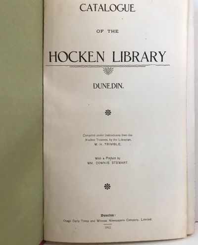 CATALOGUE OF THE HOCKEN LIBRARY DUNEDIN